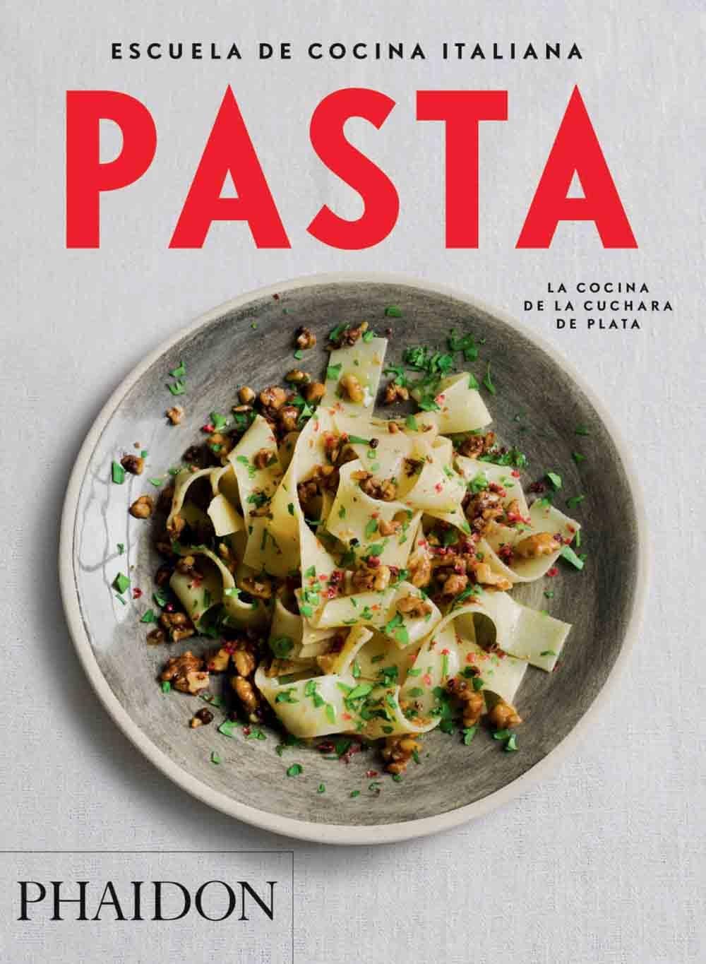 Escuela de Cocina Italiana Pasta (Spanish Edition)