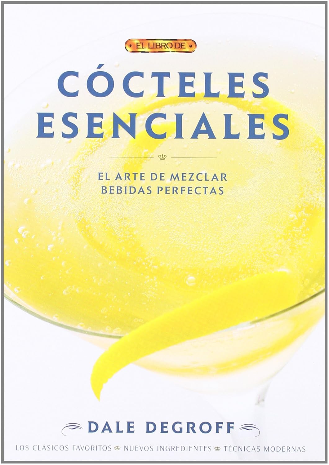 CÓCTELES ESENCIALES (Spanish Edition)