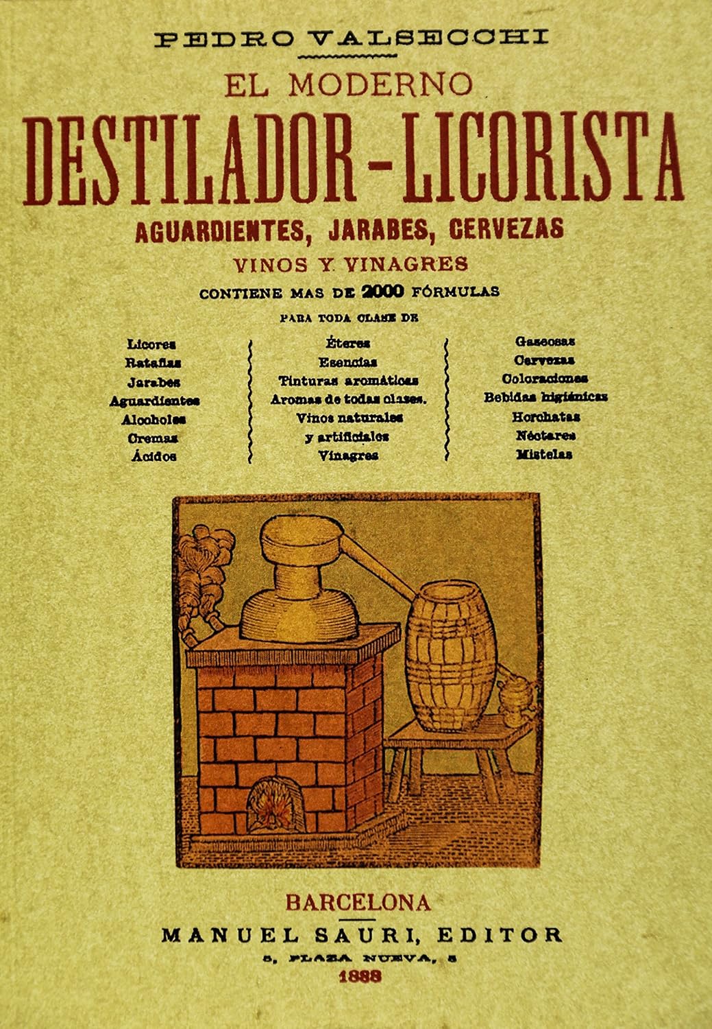 El moderno destilador-licorista (Spanish Edition) Tapa blanda